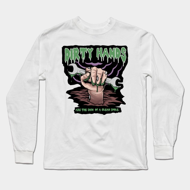 Dirty Hands Long Sleeve T-Shirt by damnoverload